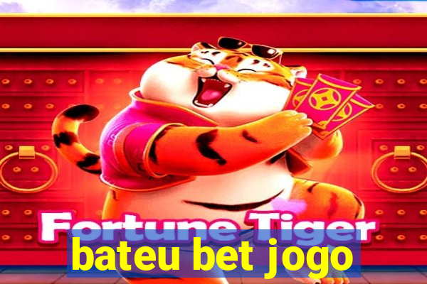 bateu bet jogo